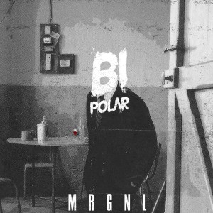 Dengarkan lagu Bipolar nyanyian MRGNL dengan lirik