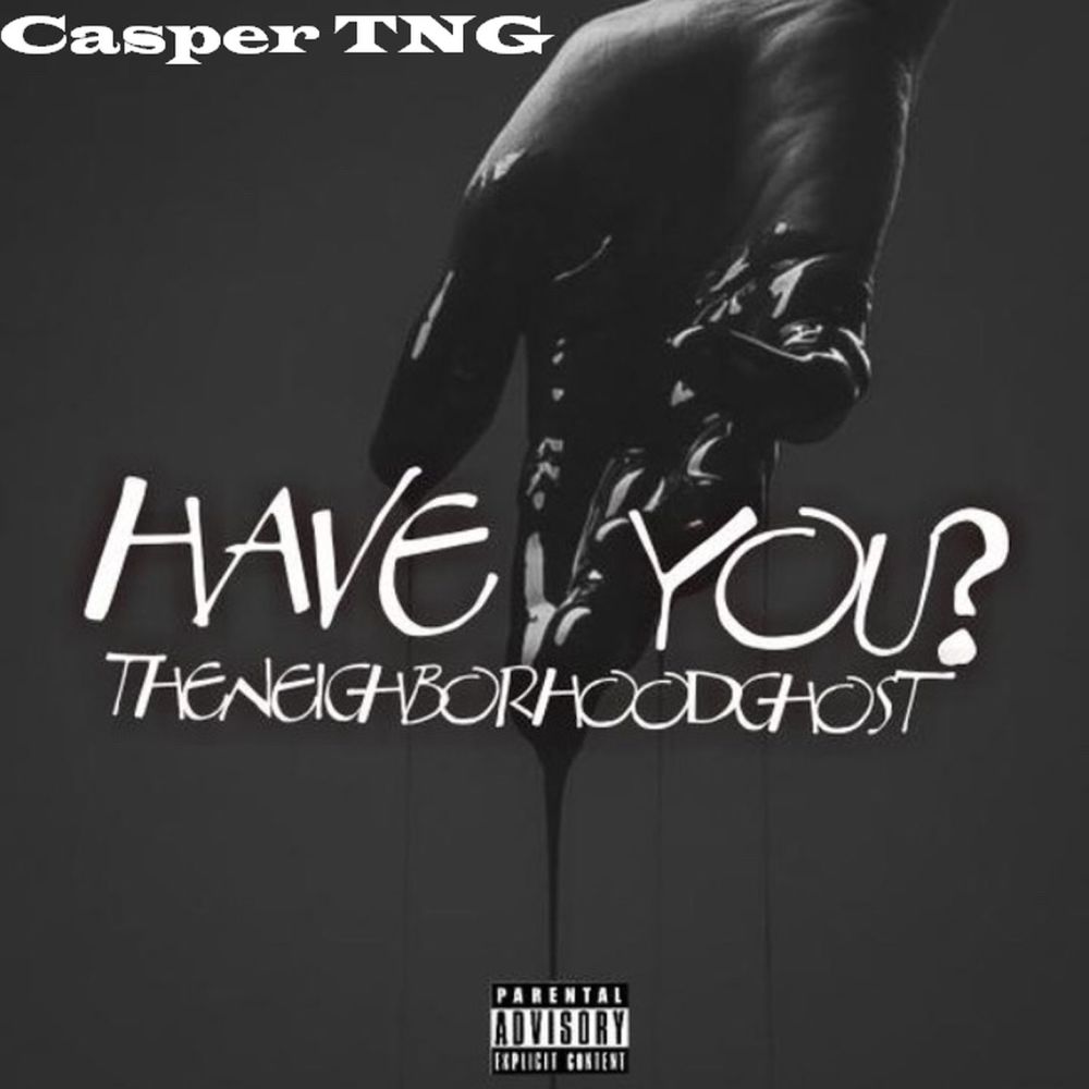 Have You (Explicit)