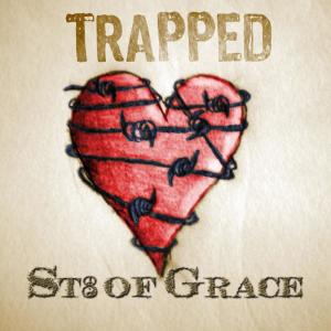 ดาวน์โหลดและฟังเพลง Trapped (Radio Edit) พร้อมเนื้อเพลงจาก St8 Of Grace