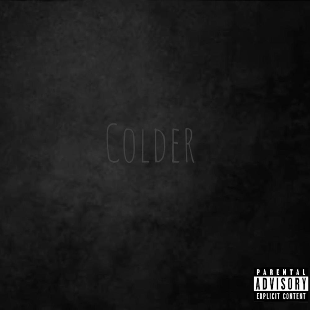 Colder (Explicit)
