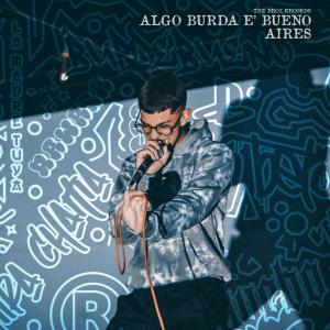 收聽Aires的ALGO BURDA E' BUENO (Explicit)歌詞歌曲