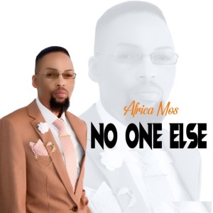 收聽Africa Mos的No One Else歌詞歌曲