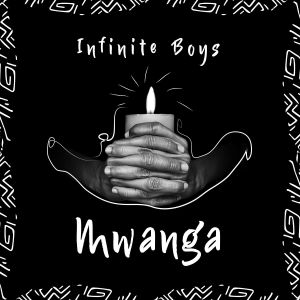 อัลบัม Mwanga ศิลปิน Infinite Boys