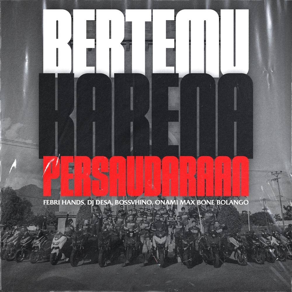 Bertemu Karena Persaudaraan