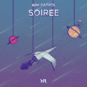 ดาวน์โหลดและฟังเพลง Soirée พร้อมเนื้อเพลงจาก Ark Patrol