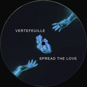 Listen to Spread The Love song with lyrics from Vertefeuille