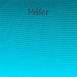 Various的专辑Overcome Middler