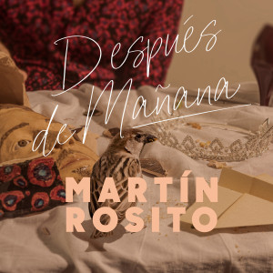 Album Después de Mañana from Martín Rosito