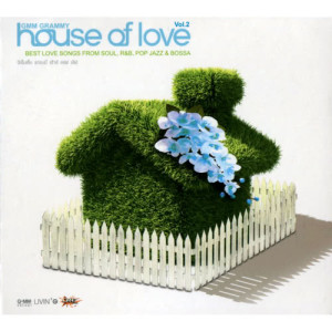 อัลบัม GMM GRAMMY house of love Vol.2 ศิลปิน รวมศิลปินแกรมมี่