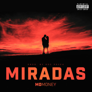 Album Miradas (Explicit) from Mdmoney