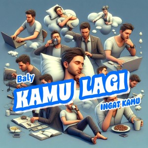 的专辑Kamu lagi...Ingat kamu