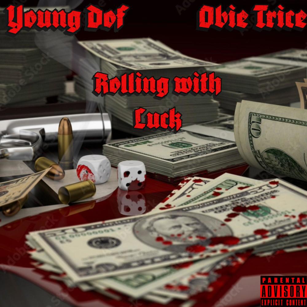 Rolling With Luck (feat. Obie Trice) (Explicit)