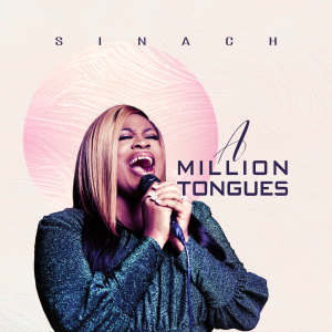 Listen to A Million Tongues song with lyrics from Sinach