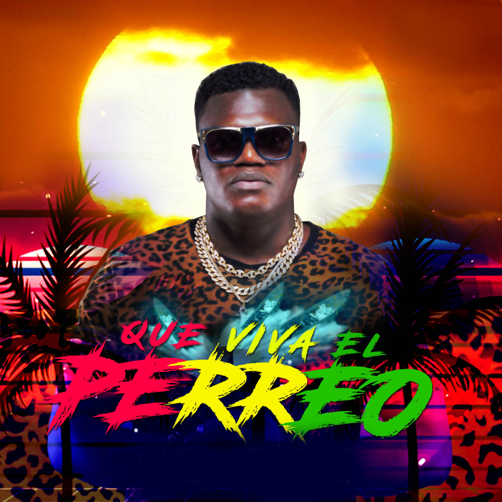 Que Viva el Perreo