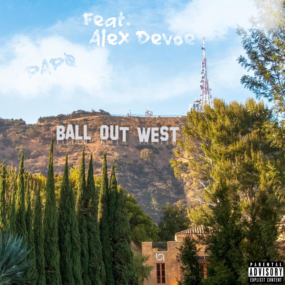 Ball Out West (feat. Alex Devoe) (Explicit)