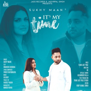 收听Sukhy Maan的It's My Time歌词歌曲