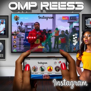 收聽OMP Rees3的Instagram (Explicit)歌詞歌曲