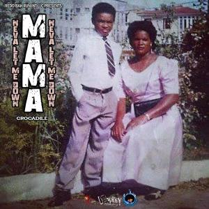 收聽Crocadile的Mama Neva Let Me Down歌詞歌曲