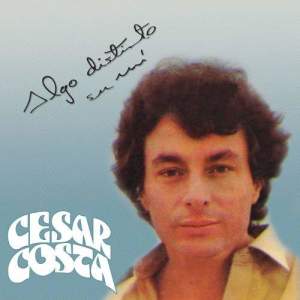 อัลบัม Algo Distinto en Mí ศิลปิน Cesar Costa