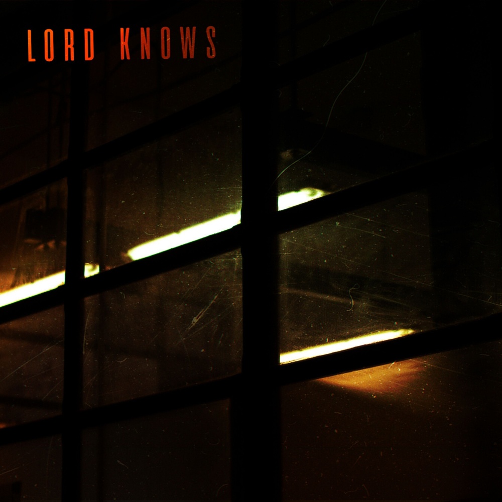 Lord Knows