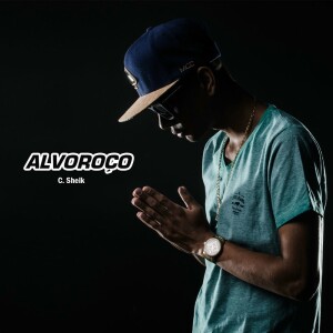 收聽C. Sheik的Alvoroço歌詞歌曲