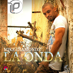 Mike Diamondz的专辑La Onda (Llp Remix)