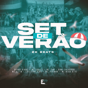 收聽Bruno Bianc的Set de Verão (Explicit)歌詞歌曲