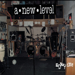 ดาวน์โหลดและฟังเพลง Enjoy Life พร้อมเนื้อเพลงจาก A New Level
