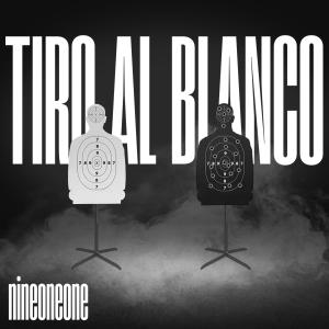 Nineoneone的專輯Tiro al Blanco