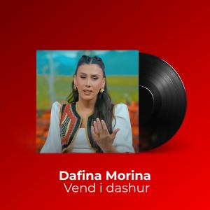 ดาวน์โหลดและฟังเพลง Vend i dashur พร้อมเนื้อเพลงจาก Dafina Morina
