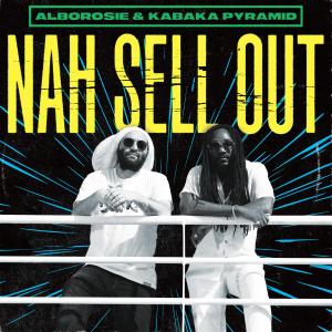 อัลบัม Nah Sell Out (feat. Kabaka Pyramid) ศิลปิน Alborosie