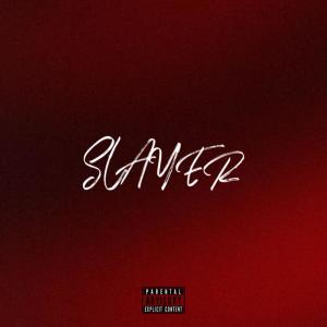 收聽pablxxx的SLAYER歌詞歌曲