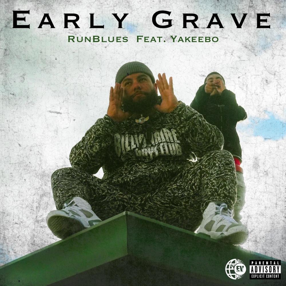 Early Grave (feat. Yakeebo) (Explicit)
