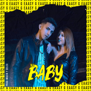 收听Eaasy G的My Baby歌词歌曲