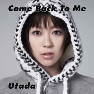 宇多田光的專輯Come Back To Me