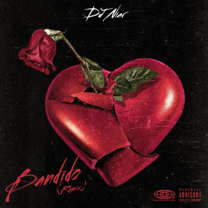 Listen to Bandido (Remix|Explicit) song with lyrics from DJ Niar