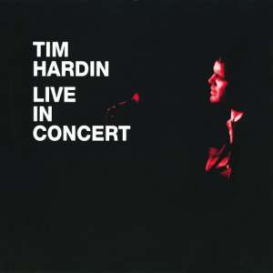Album Live In Concert from Tim Hardin