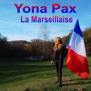 收听Yona Pax的La Marseillaise歌词歌曲