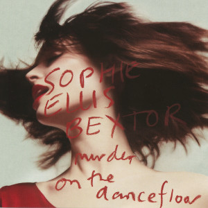收聽Sophie Ellis-Bextor的Murder On The Dancefloor (Instrumental Version)歌詞歌曲
