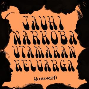 Album Jauhi Narkoba Utamakan Keluarga oleh Kuburan