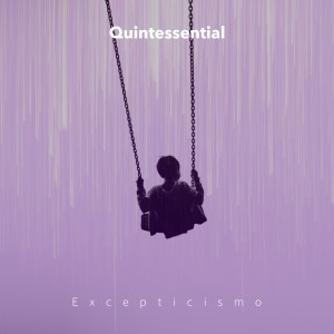 Listen to Curiosidad song with lyrics from Quintessential