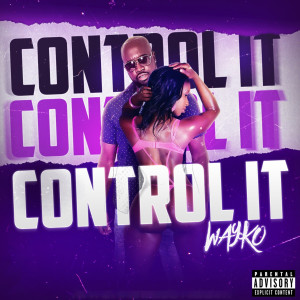 Album Control It (Explicit) from Jayko