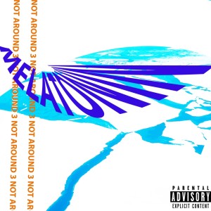 Listen to melatonin (not around 3) (Explicit) song with lyrics from Nova