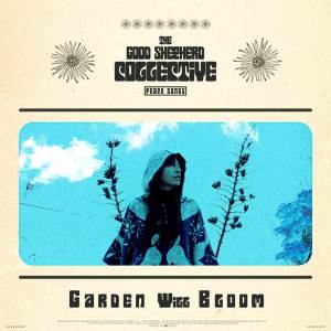 Album Garden Will Bloom from Good Shepherd Collective