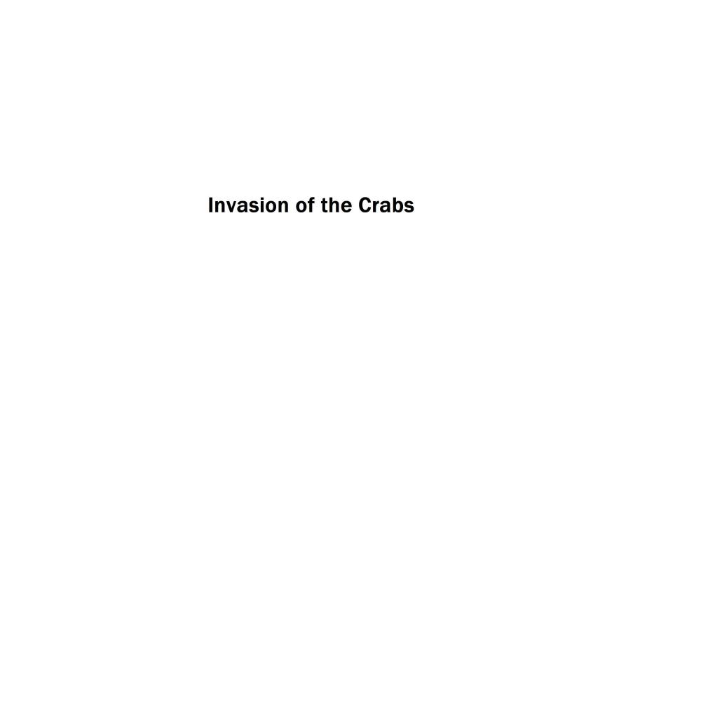 Invasion Of The Crab People (Explicit)