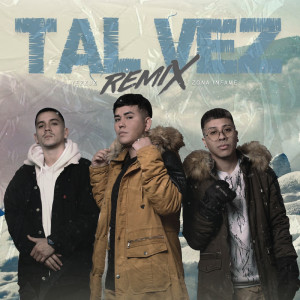 ดาวน์โหลดและฟังเพลง Tal Vez (Remix) พร้อมเนื้อเพลงจาก YEZZUZ