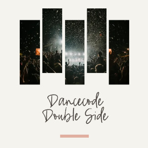 Album Dancecode oleh Double side