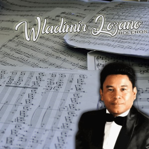 收聽Wladimir Lozano的Perdón歌詞歌曲