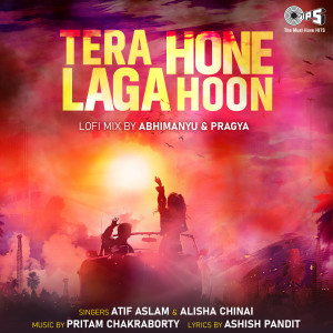 Album Tera Hone Laga Hoon (Lofi Mix) from Atif Aslam
