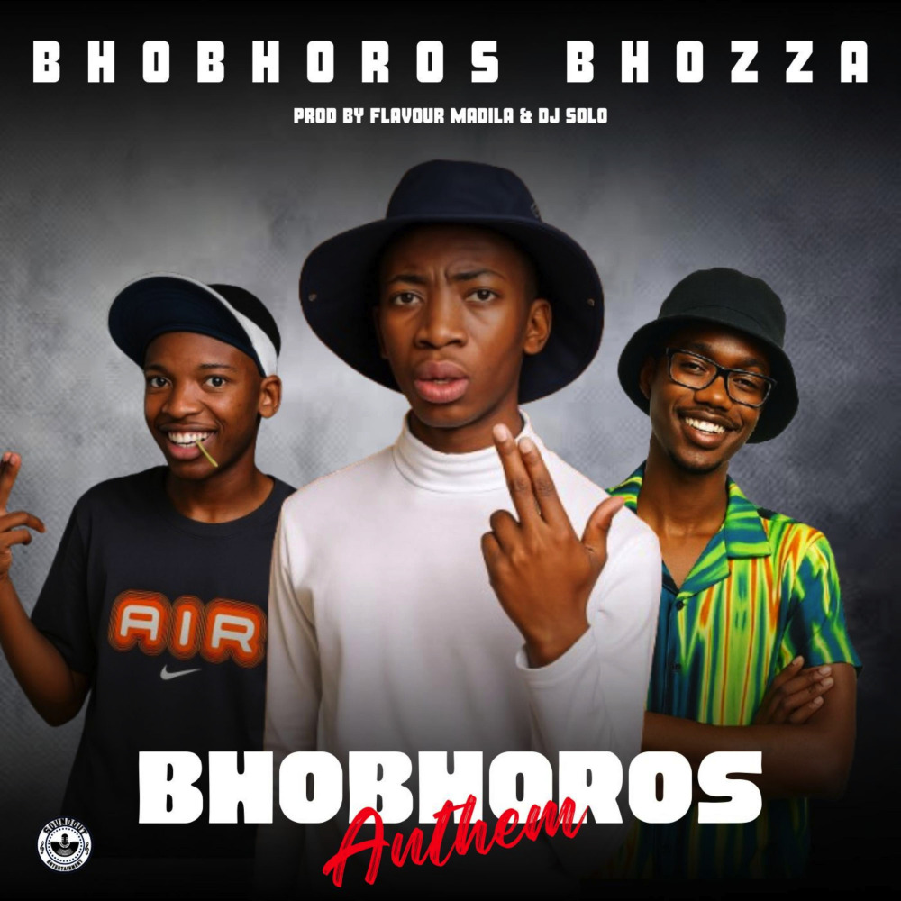 Bhobhoros Anthem